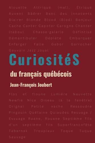 Curiosités du français québécois von Independently published