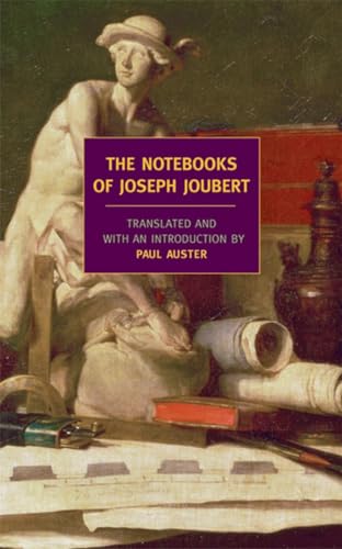 The Notebooks of Joseph Joubert: A Selection (New York Review Books Classics)