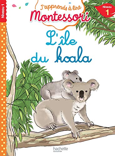J'apprends a lire Montessori: L'ile du koala