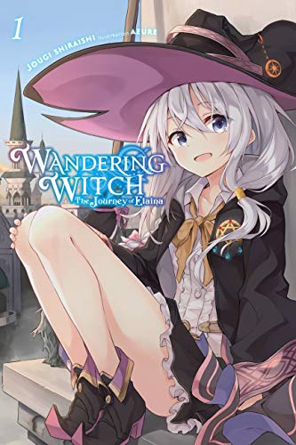 Wandering Witch: The Journey of Elaina, Vol. 1 (light novel) (WANDERING WITCH JOURNEY ELAINA LIGHT NOVEL SC, Band 1) von Yen Press