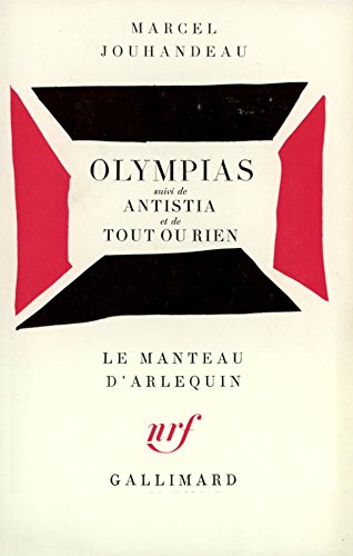 Olympias - Antistia - Tout ou rien von GALLIMARD
