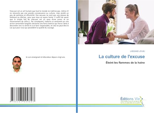 La culture de l'excuse: Éteint les flammes de la haine von Éditions Vie
