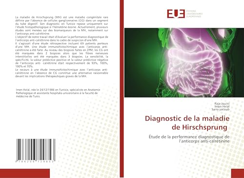 Diagnostic de la maladie de Hirschsprung: Étude de la performance diagnostique de l’anticorps anti-calrétinine von Éditions universitaires européennes