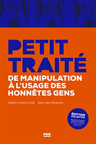 Petit traité de manipulation à l'usage des honnêtes gens - Edition collector: Edition collector - 500 000e von PU GRENOBLE