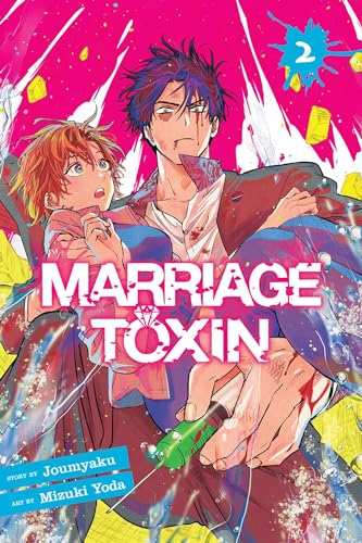Marriage Toxin, Vol. 2 (MARRIAGE TOXIN GN, Band 2)