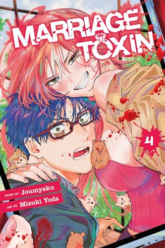 Marriage Toxin, Vol. 4 (MARRIAGE TOXIN GN, Band 4) von Viz Media