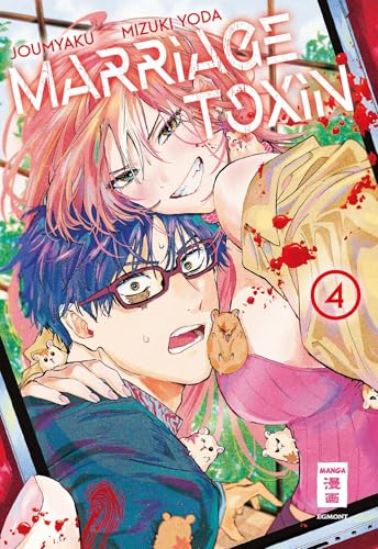 Marriage Toxin 04 von Egmont Manga