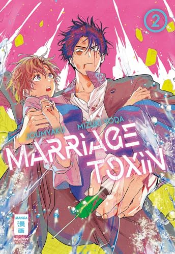 Marriage Toxin 02 von Egmont Manga