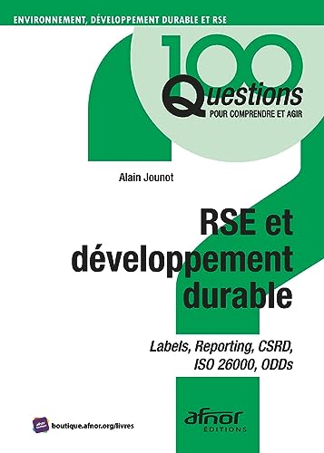 RSE et développement durable: Labels, reporting, CSRD, ISO 26000, ODDs von AFNOR