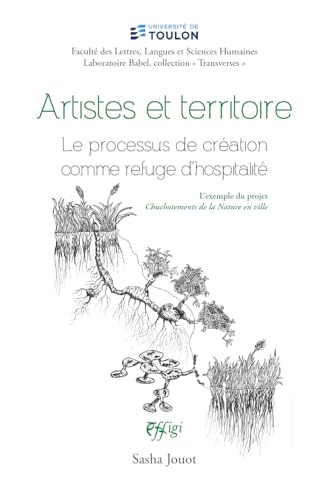 Artistes et territoire. Le processus de création comme refuge d'hospitalité von C&P Adver Effigi