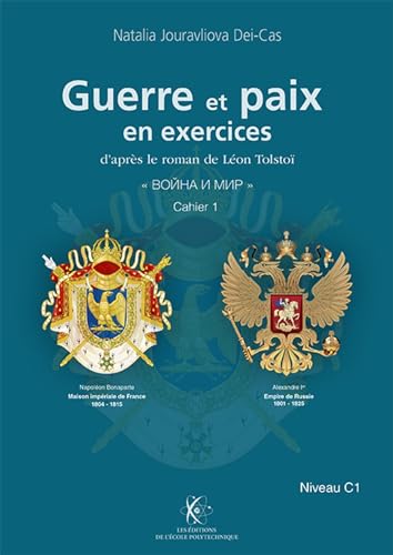 Guerre et Paix en exercices: Russe, niveau C1 Guerre et Paix en exercices: Russe, niveau C1 von ECOLE POLYTECH