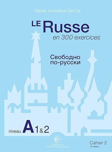 Le Russe en 300 exercices - Niveau A1et2: Cahier 2