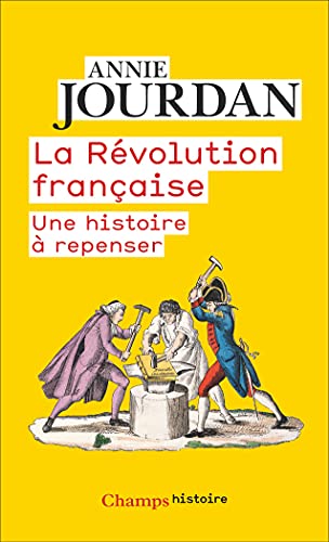 La Révolution française: Une histoire à repenser von FLAMMARION