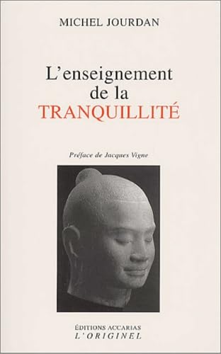 L'enseignement de la tranquilité