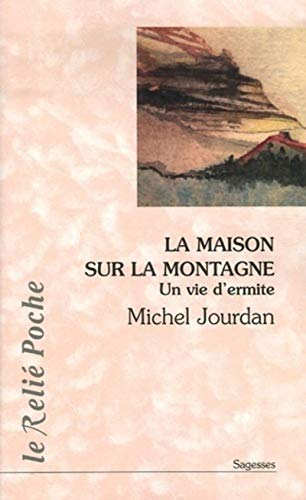 La maison sur la montagne von RELIE