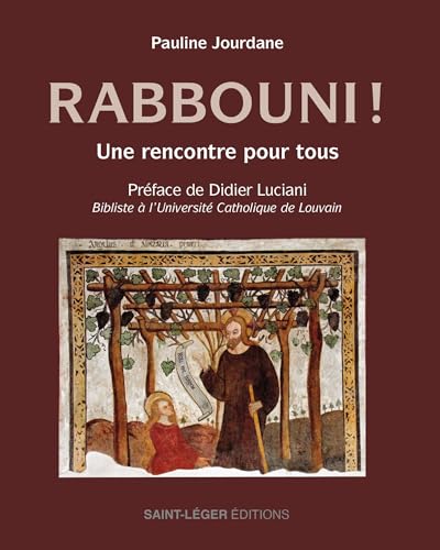 Rabbouni - Une rencontre pour tous von Saint-Léger éditions