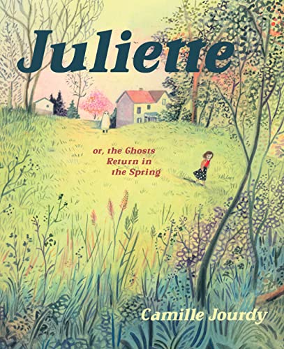 Juliette: Or, the Ghosts Return in the Spring von Drawn and Quarterly