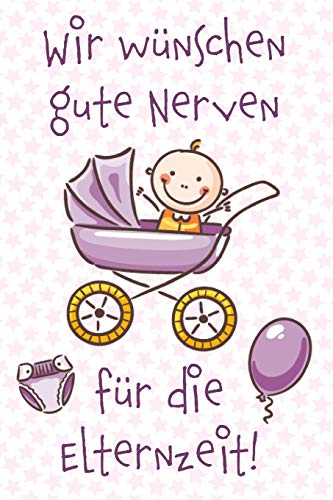 Wir wünschen gute Nerven für die Elternzeit!: Abschiedsgeschenk für Mütter oder Väter, die in den Mädchen-Erziehungsurlaub gehen | Für Kollegen, Lehrer, Freunde | 120 Punkteraster-Seiten Wir wünschen gute Nerven für die Elternzeit!: Abschiedsgeschenk für Mütter oder Väter, die in den Mädchen-Erziehungsurlaub gehen | Für Kollegen, Lehrer, Freunde | 120 Punkteraster-Seiten von Independently Published