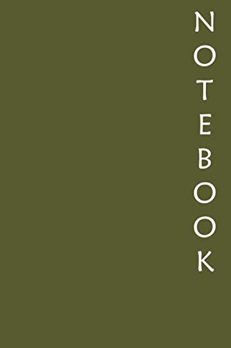 Olive Green Notebook Journal 6x9 120 Pages: Refillable Lined Paper to Write in, Personal Use, School, Home, College, Perfect Gift for any Occasion. (Olive Green Journal, Band 1) von Independently published