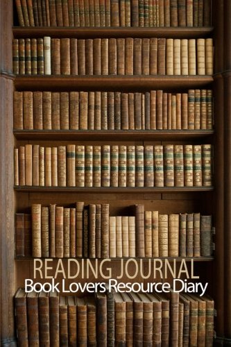 Reading Journal : Book Lovers Resource Diary: Blank Reading Journal To Record Over 100 Books (Reading Journals, Band 3)