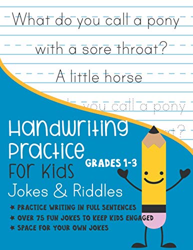 Handwriting Practice for Kids Grade 1-3 Jokes and Riddles: Practice writing in full sentences Over 75 Fun jokes to keep kids engaged Space for your own jokes von Independently published