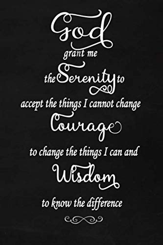 The Serenity Prayer: 6x9 Blank Lined Journal With 120 Pages, Religious Notebook For Women To Write In, Diary For When Going Through Hard Times, Encouraging Gift Book