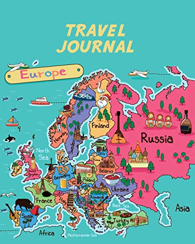 Travel Journal: Map Of Europe. Kid's Travel Journal. Fun Holiday Activity Diary And Scrapbook To Write, Draw And Stick-In. (European Map, Vacation Notebook, Adventure Log) von Independently published
