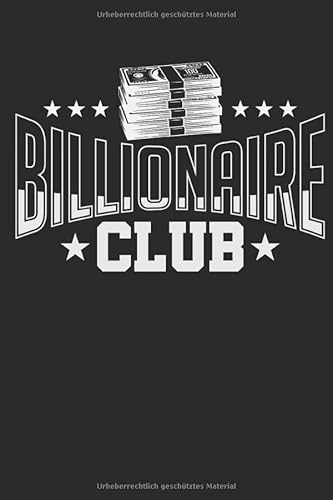 Billionaire Notebook. Billionaire Club: 6 x 9 dot grid. 120 pages. Notebook Sketchbook Journal von Independently published