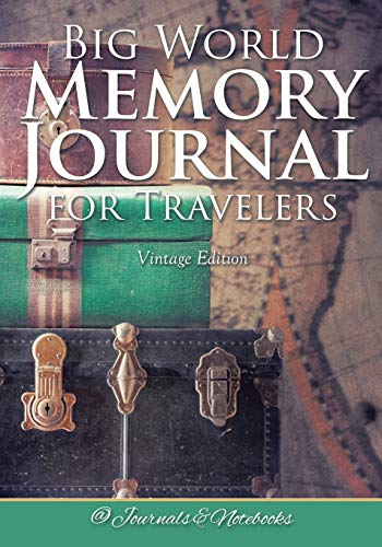 Big World Memory Journal for Travelers Vintage Edition von Speedy Publishing LLC
