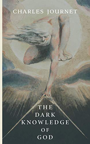 The Dark Knowledge of God