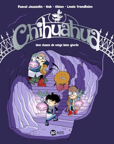 Chihuahua, Tome 04: Une classe de neige bien givrée von BAYARD JEUNESSE