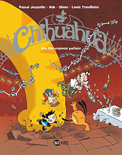 Chihuahua, Tome 03: Une fête vraiment parfaite von BAYARD JEUNESSE