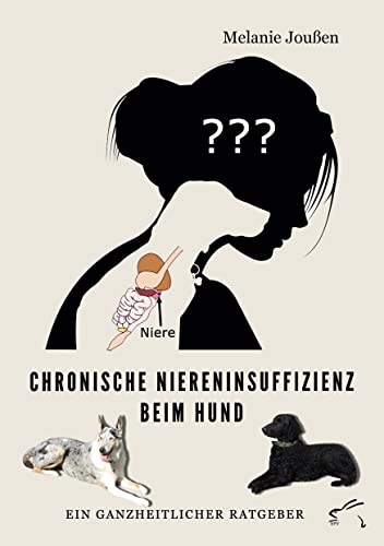 Chronische Niereninsuffizienz beim Hund: Ein ganzheitlicher Ratgeber Tiermedizin