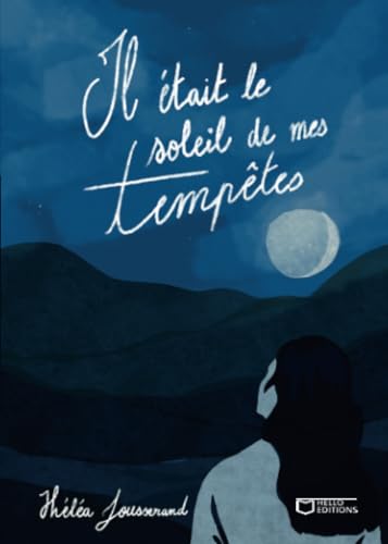 Il était le soleil de mes tempêtes von Hello Editions