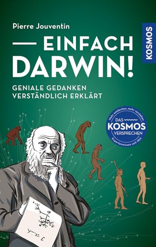 Einfach Darwin!: Geniale Gedanken - verständlich erklärt von Kosmos,