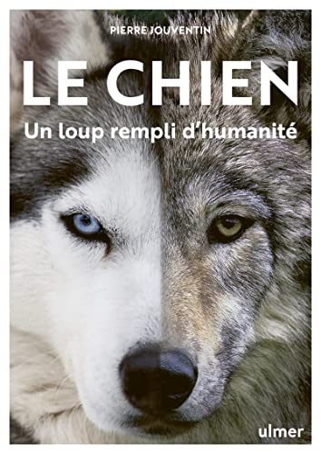 Le Chien, un loup rempli d'humanité von ULMER