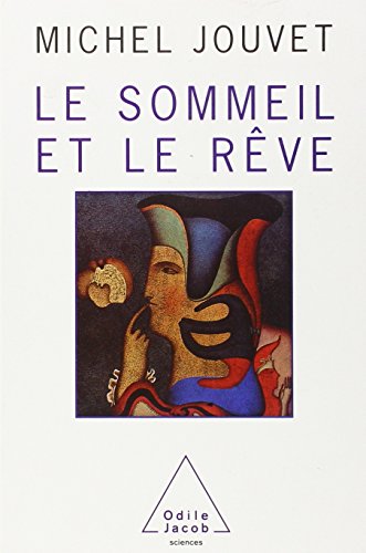 Le Sommeil et le Rêve
