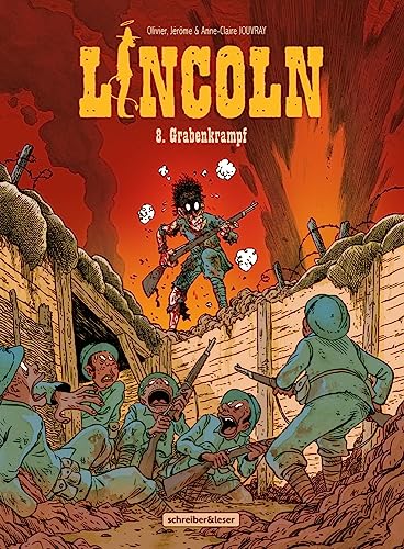 Lincoln: 8. Grabenkrampf von Schreiber & Leser