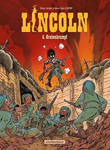 Lincoln: 8. Grabenkrampf