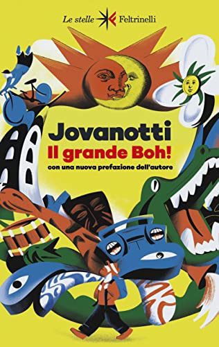 Il grande Boh! (Le stelle) von Feltrinelli