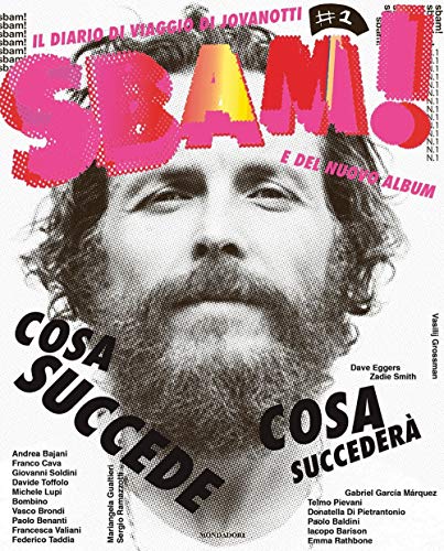 Sbam! Il diario di viaggio di Jovanotti e del nuovo album (Arcobaleno) von Mondadori