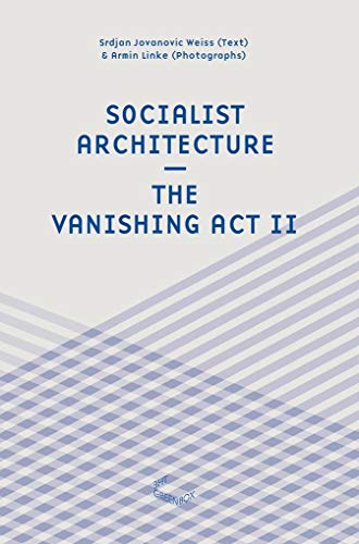 Socialist Architecture – The Reappearing Act (The Green Box Text)