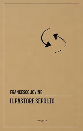 Il pastore sepolto (Le scie)