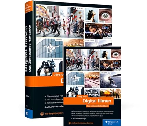 Digital filmen: Das umfassende Handbuch von Rheinwerk