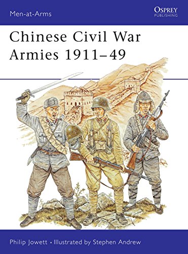 Chinese Civil War Armies, 1911-1949 (Men-at-arms Series)
