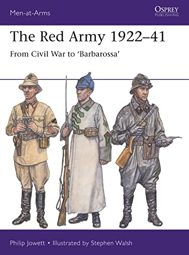 The Red Army 1922–41: From Civil War to 'Barbarossa' (Men-at-Arms) von Osprey Publishing