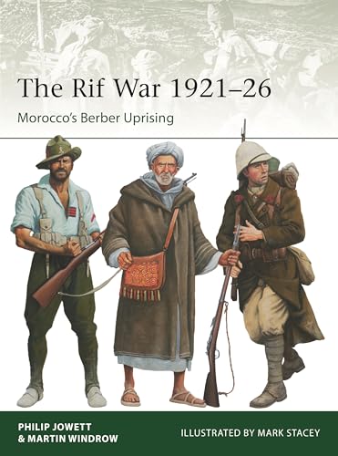 The Rif War 1921–26: Morocco's Berber Uprising (Elite) von Osprey Publishing
