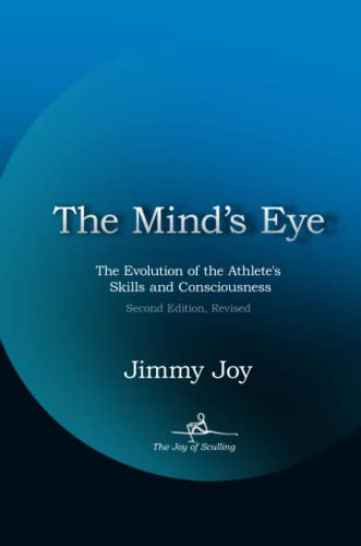 The Mind's Eye: The Evolution of the Athlete's Skills and Consciousness
