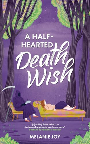 A Half-Hearted Death Wish von Two Steps Forward Press