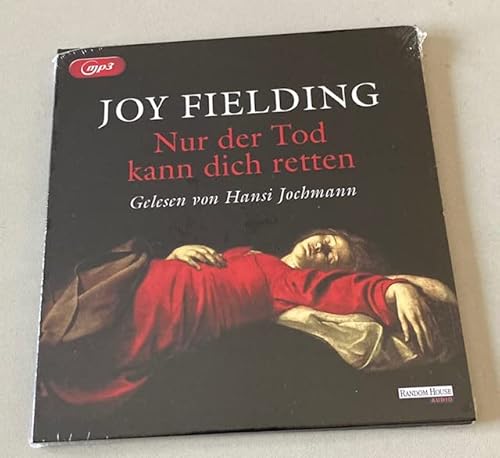 Joy Fielding - Nur der Tod kann dich retten - MP3-CD